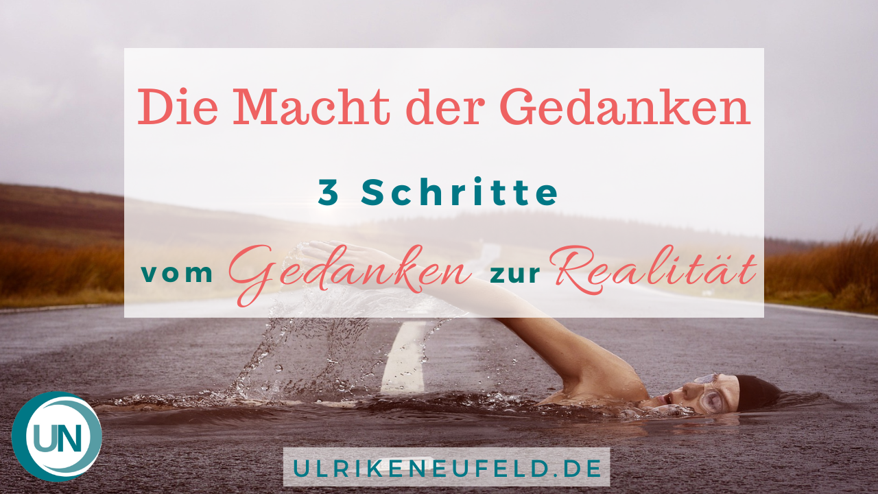 Diplom-Psychologin-Psychologe-74821-Mosbach-die Macht-der-Gedanken-die-Macht-des-positiven-Denkens-positives-positive--positiver-Denken-positive-Gedanken-positiv-denken-lernen-B-1