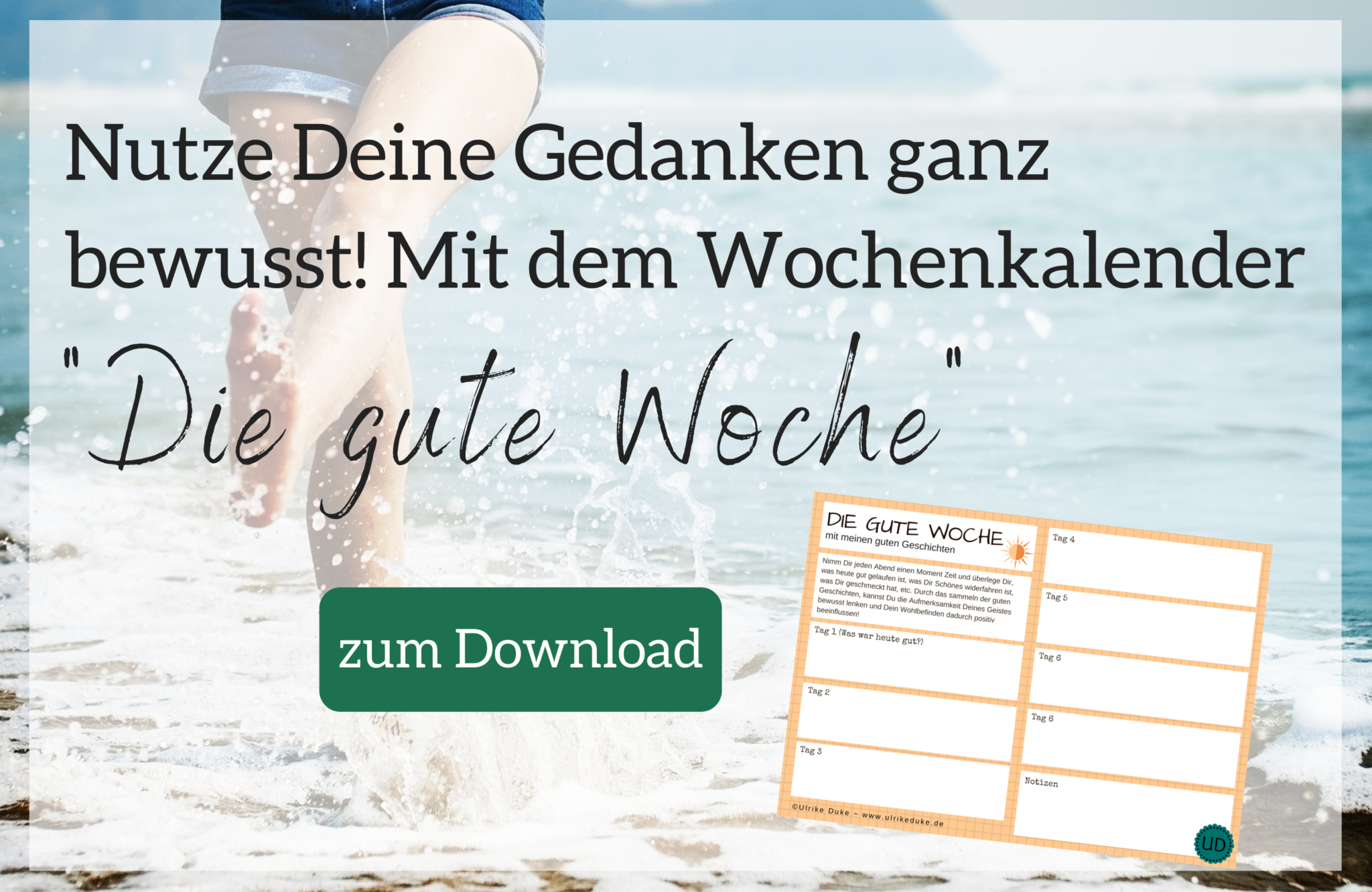 Diplom Psychologin Psychologe 74821 Mosbach Wochenkalender Die gute Woche die macht des positiven Denkens der Gedanken CTA H