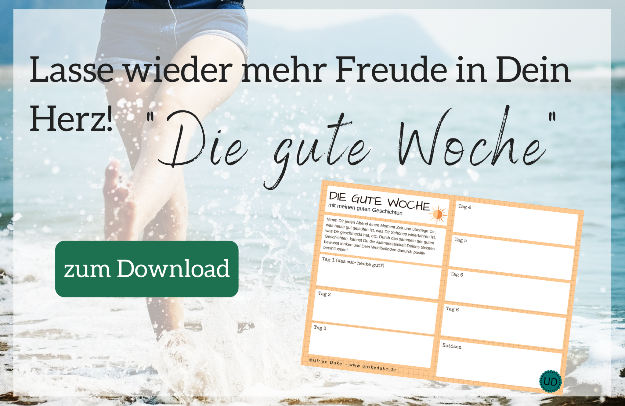 Diplom Psychologin Psychologe 74821 Mosbach Wochenkalender Die gute Woche - positive Gedanken positiv denken negativ Gedankenkarussell ändern mentales Training NLP - Depression -CTA H
