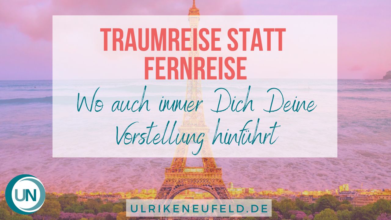 Read more about the article Traumreise statt Fernreise