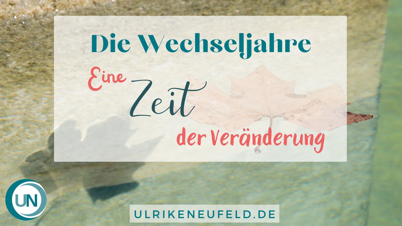 Read more about the article Wechseljahre